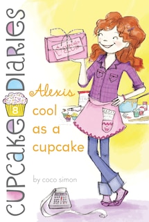 Front cover_Alexis Cool as a Cupcake