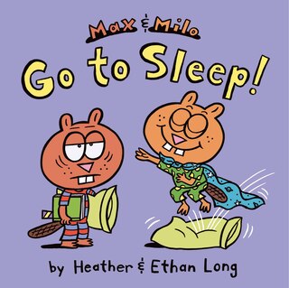 Front cover_Max & Milo Go to Sleep!