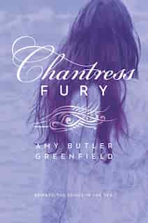 Chantress Fury by A Greenfield