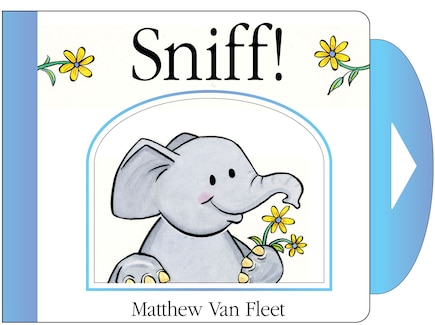 Sniff!: Mini Board Book