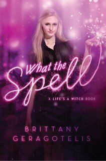 Front cover_What the Spell