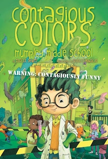 Couverture_The Contagious Colors of Mumpley Middle School