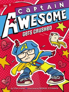 Front cover_Captain Awesome Gets Crushed