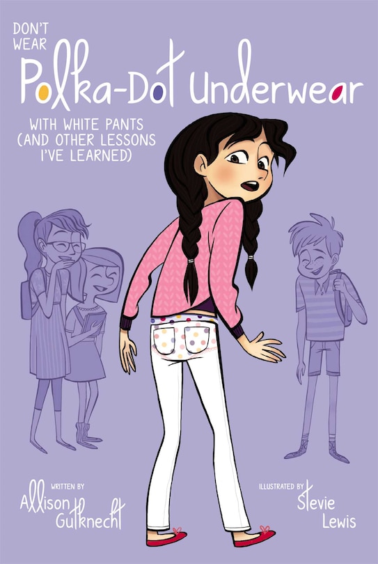 Front cover_Don't Wear Polka-Dot Underwear with White Pants
