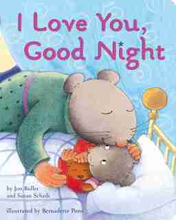 I Love You, Good Night: Lap Edition by Jon Buller