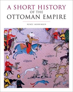 Front cover_A Short History of the Ottoman Empire