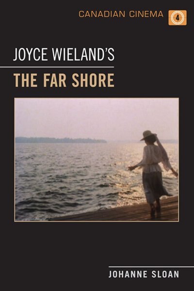 Front cover_Joyce Wieland's 'The Far Shore'