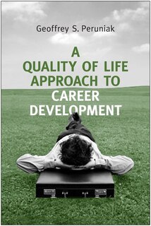 Front cover_A Quality of Life Approach to Career Development