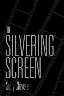 Front cover_The Silvering Screen