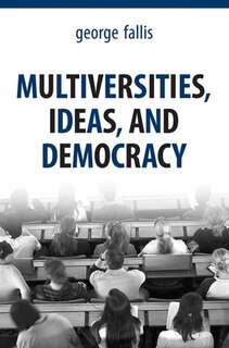 Couverture_Multiversities, Ideas, and Democracy
