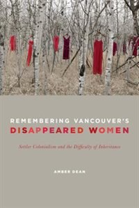 Front cover_Remembering Vancouver's Disappeared Women