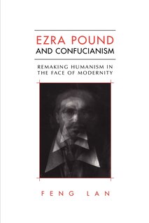 Front cover_Ezra Pound and Confucianism