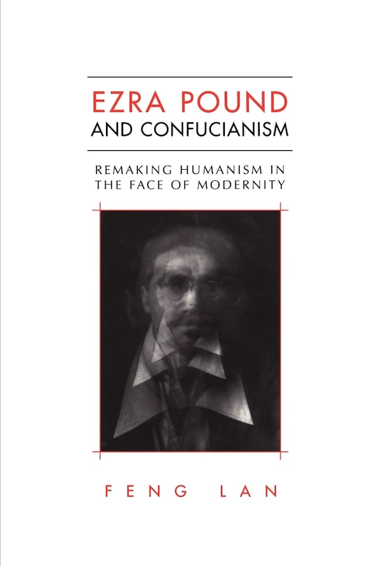 Front cover_Ezra Pound and Confucianism