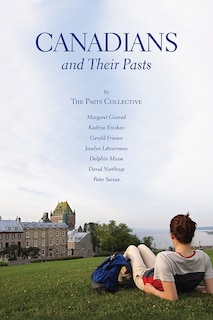 Couverture_Canadians and Their Pasts