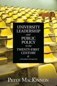 Front cover_University Leadership and Public Policy in the Twenty-First Century