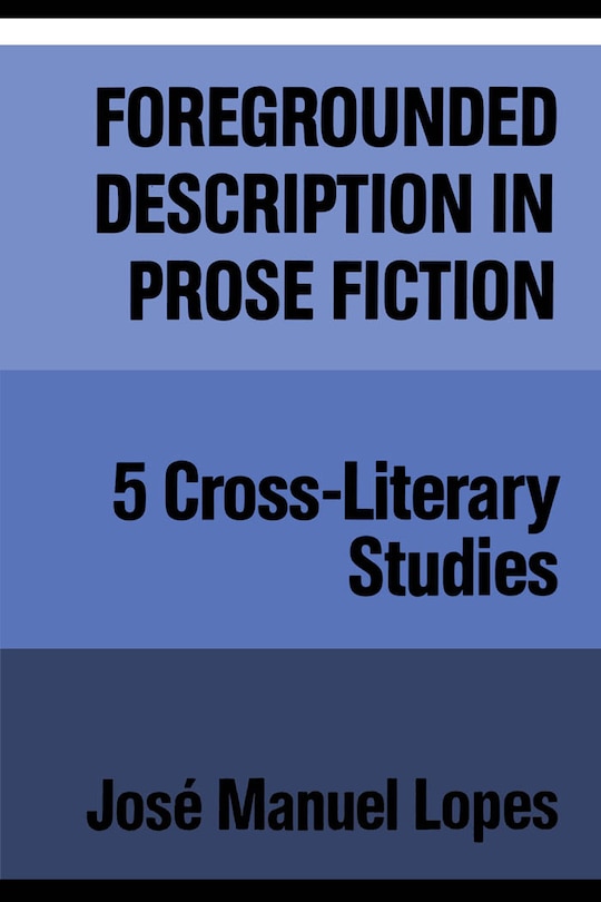 Couverture_Foregrounded Description in Prose Fiction