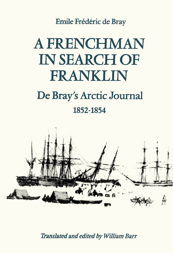 Front cover_A Frenchman in Search of Franklin
