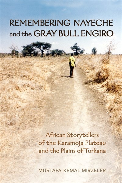 Front cover_Remembering Nayeche and the Gray Bull Engiro
