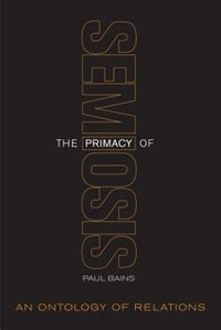 Couverture_The Primacy of Semiosis
