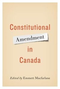 Front cover_Constitutional Amendment in Canada