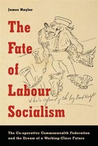 Front cover_The Fate of Labour Socialism