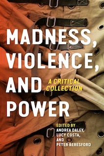 Front cover_Madness, Violence, and Power