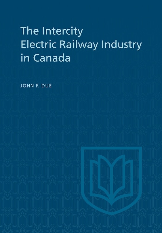 Front cover_The Intercity Electric Railway Industry in Canada