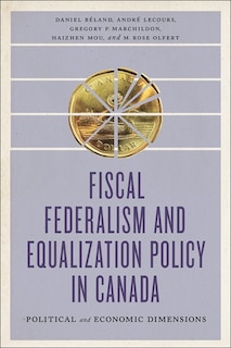 Front cover_Fiscal Federalism and Equalization Policy in Canada
