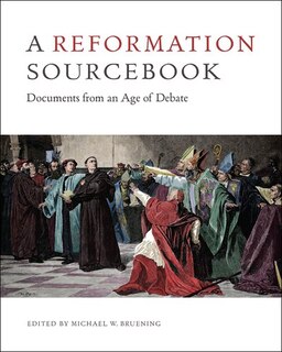 Couverture_A Reformation Sourcebook
