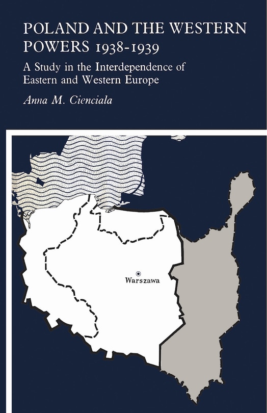 Couverture_Poland and the Western Powers 1938-1938