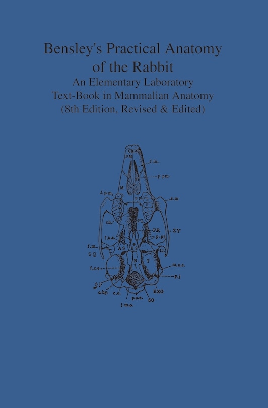 Front cover_Bensley's Practical Anatomy of the Rabbit