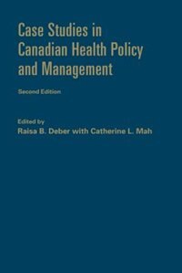 Couverture_Case Studies in Canadian Health Policy and Management, Second Edition