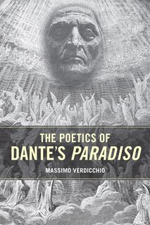 Front cover_The Poetics of Dante's Paradiso