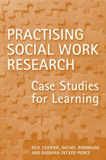 Practising Social Work Research: Case Studies for Learning