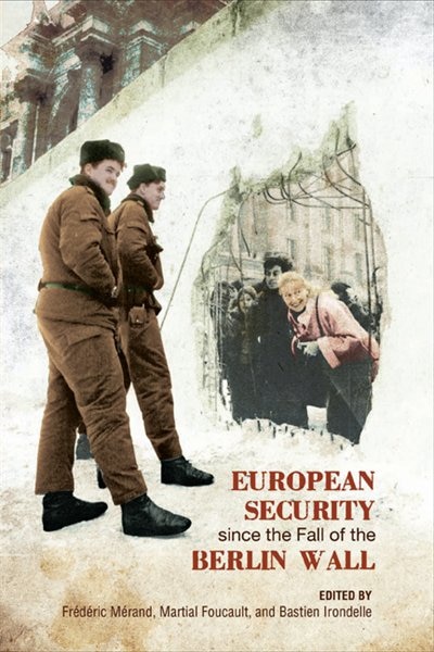 Front cover_European Security since the Fall of the Berlin Wall