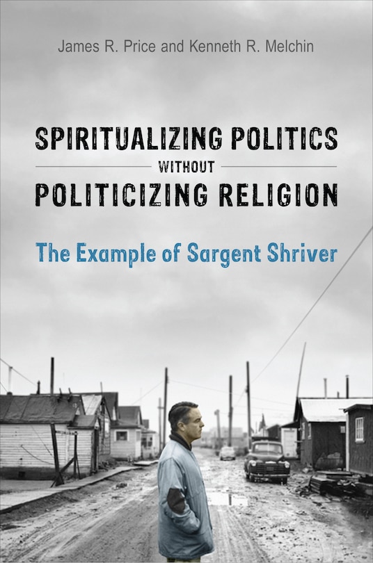 Front cover_Spiritualizing Politics Without Politicizing Religion