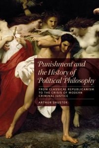 Front cover_Punishment and the History of Political Philosophy