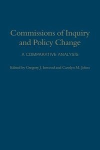 Commissions of Inquiry and Policy Change: A Comparative Analysis