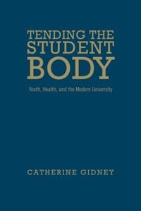 Front cover_Tending the Student Body