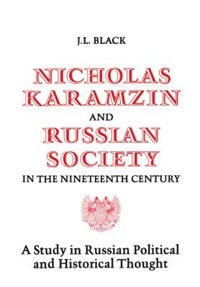 Front cover_Nicholas Karamzin and Russian Society in the Nineteenth Century