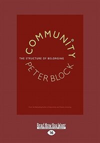 Community: The Structure of Belonging (EasyRead Large Edition)