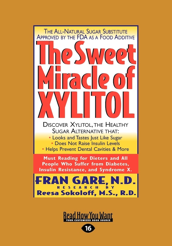 Couverture_The Sweet Miracle Of Xylitol (easyread Large Edition)