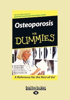 Front cover_Osteoporosis for Dummies(R) (EasyRead Large Edition)