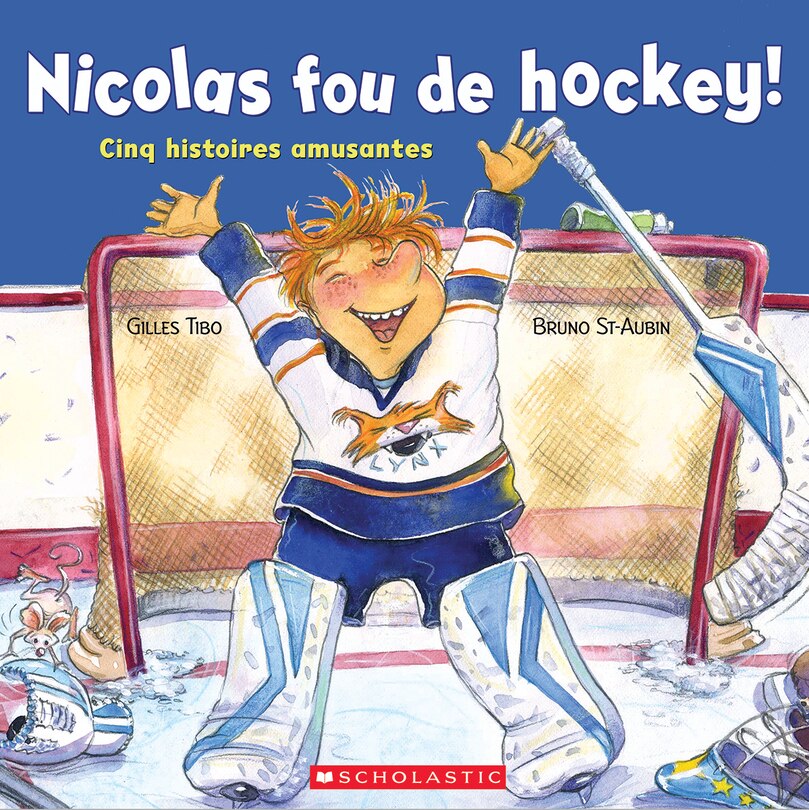 Nicolas fou de hockey!: Cinq histoires amusantes