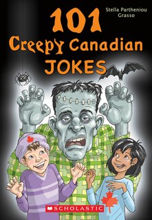 Front cover_101 Creepy Canadian Jokes