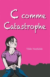 Front cover_C comme Catastrophe