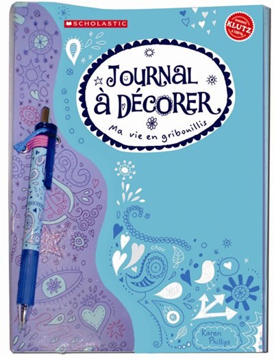 Klutz : Journal à décorer: Ma vie en gribouillis