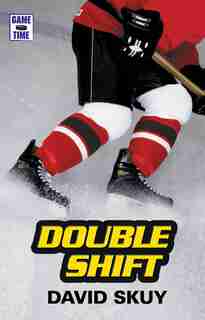 Game Time: Double Shift by David Skuy