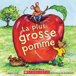 La plus grosse pomme by Steven Kroll