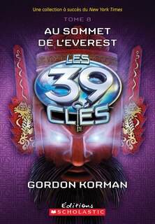 Front cover_Les 39 clés : N° 8 - Au sommet de l'Everest